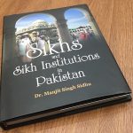 Sikhs and Sikh Institutions in Pakistan_Dr Manjit Singh Sidhu_3
